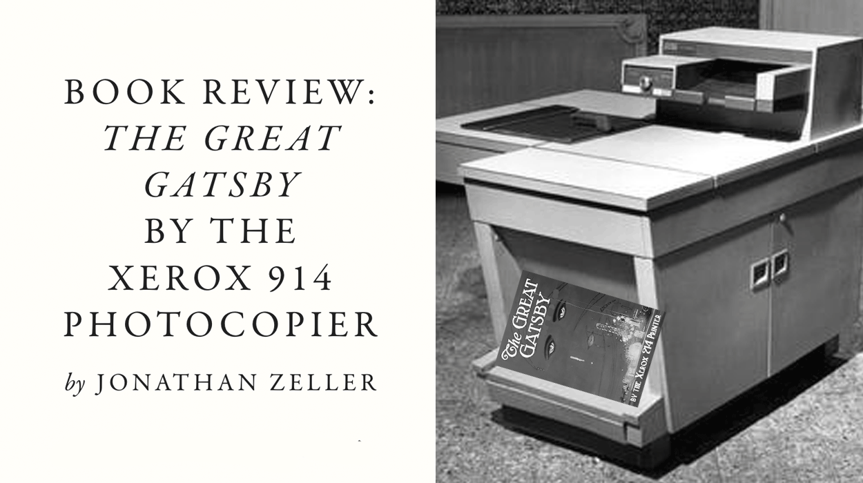 Book Review: The Great Gatsby by the Xerox 914 Photocopier